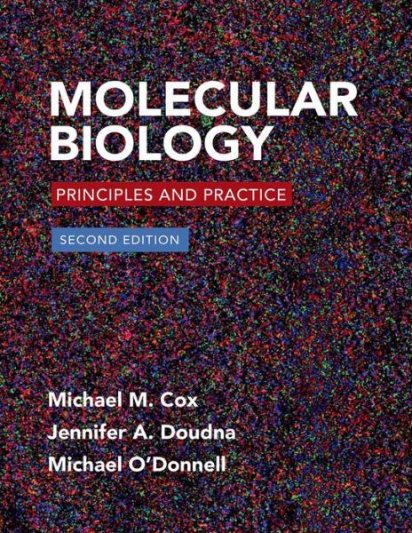 Cover for Michael M. Cox · Molecular Biology - Principles and Practice (Hardcover Book) (2015)