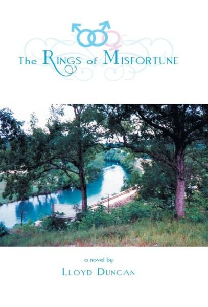 Cover for Lloyd Duncan · Rings of Misfortune: Everything is Not Enough (Gebundenes Buch) (2011)