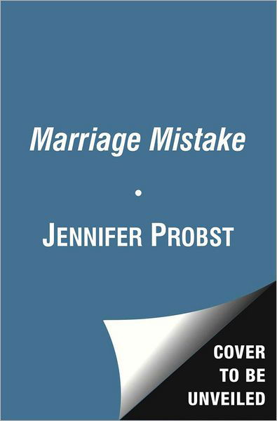 Cover for Jennifer Probst · The Marriage Mistake (Paperback Book) [UK edition] (2013)