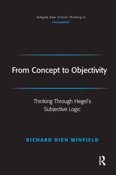 From Concept to Objectivity - Richard Dien Winfield - Books - Taylor and Francis - 9781472484147 - August 4, 2016