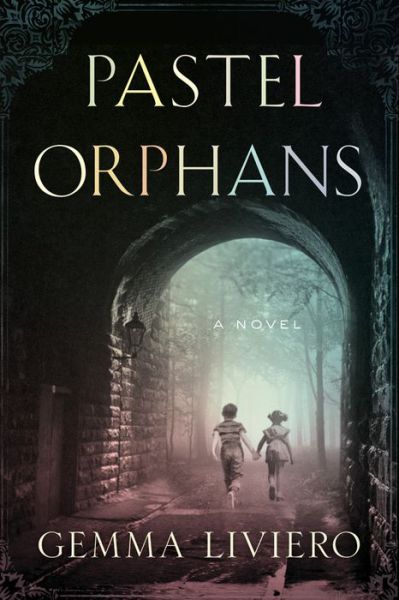 Cover for Gemma Liviero · Pastel Orphans (Paperback Book) (2015)