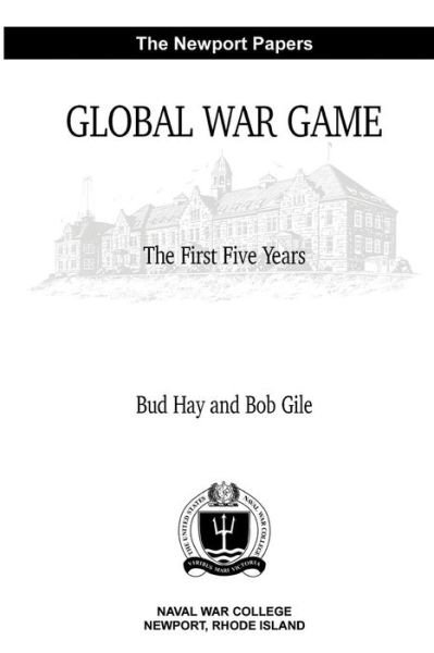 Cover for Bud Hay · Global War Game: the First Five Years (Paperback Book) (2012)