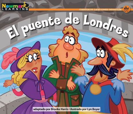 El Puente de Londres Leveled Text - Brooke Harris - Books - Newmark Learning - 9781478804147 - 2019