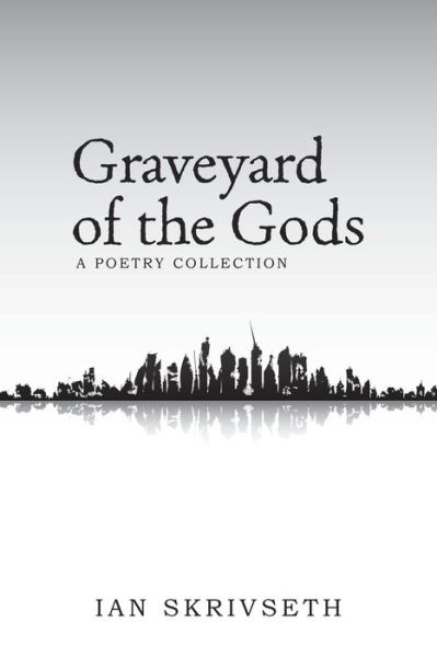 Cover for Ian Skrivseth · Graveyard of the Gods (Paperback Book) (2019)
