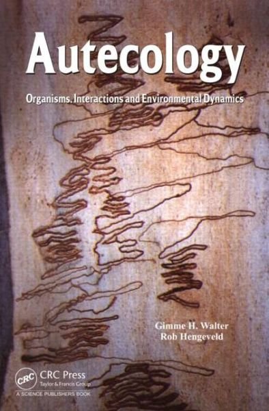 Cover for Gimme H. Walter · Autecology: Organisms, Interactions and Environmental Dynamics (Inbunden Bok) (2014)