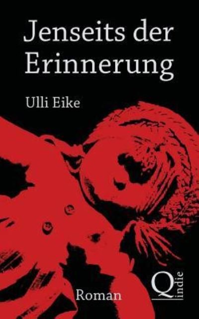 Cover for Ulli Eike · Jenseits Der Erinnerung: Das Gestohlene Leben Der Joey Marx (Paperback Bog) (2013)