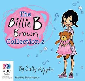 Cover for Sally Rippin · The Billie B Brown Collection #2 - Billie B Brown Collection (Hörbuch (CD)) [Unabridged edition] (2015)