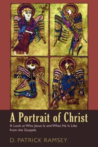 Cover for D Patrick Ramsey · A Portrait of Christ: A Look at Who Jesus Is and What He Is Like from the Gospels (Inbunden Bok) (2013)