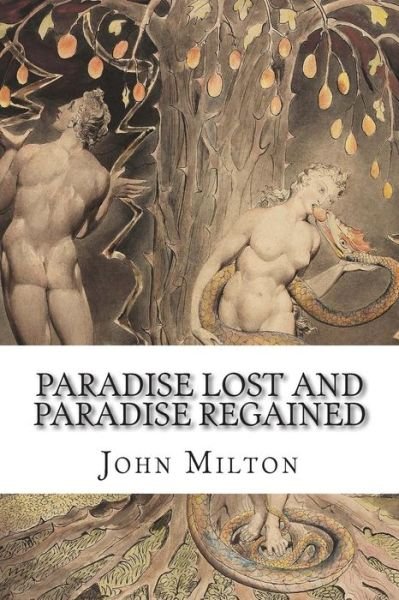 Cover for John Milton · Paradise Lost and Paradise Regained (Paperback Bog) (2014)
