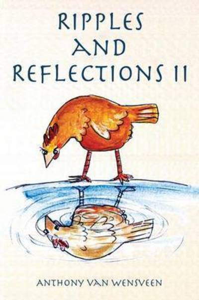 Anthony Van Wensveen · Ripples and Reflections II (Taschenbuch) (2015)