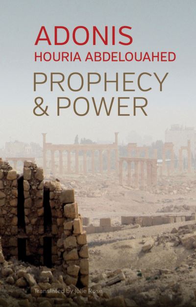 Cover for Adonis · Prophecy and Power: Violence and Islam II (Hardcover Book) (2021)