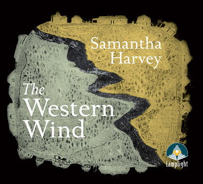 Cover for Samantha Harvey · The Western Wind (Hörbuch (CD)) [Unabridged edition] (2018)