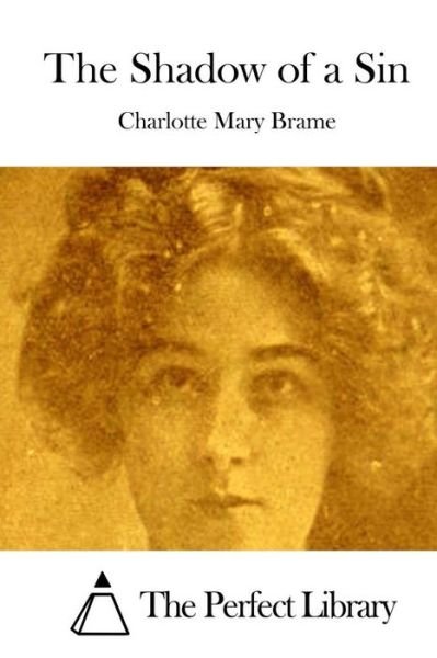 Cover for Charlotte Mary Brame · The Shadow of a Sin (Paperback Book) (2015)