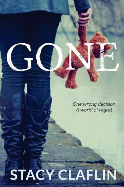 Cover for Stacy Claflin · Gone (Paperback Book) (2014)