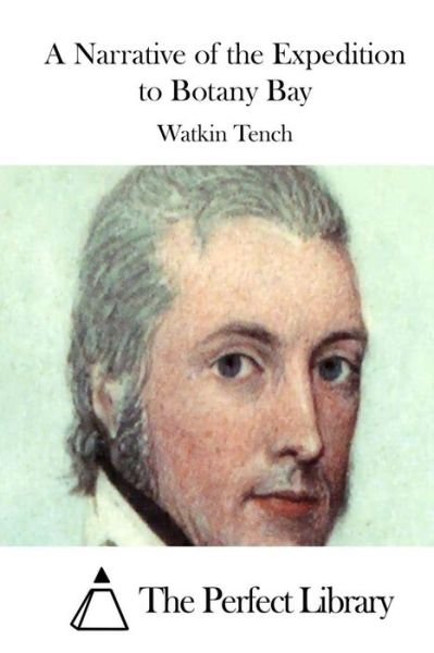 Cover for Watkin Tench · A Narrative of the Expedition to Botany Bay (Paperback Bog) (2015)