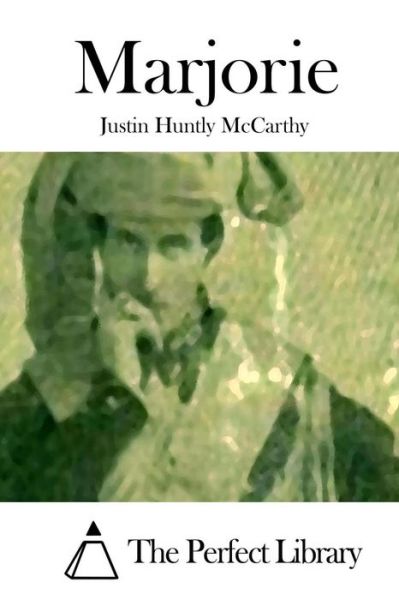 Cover for Justin Huntly Mccarthy · Marjorie (Paperback Book) (2015)