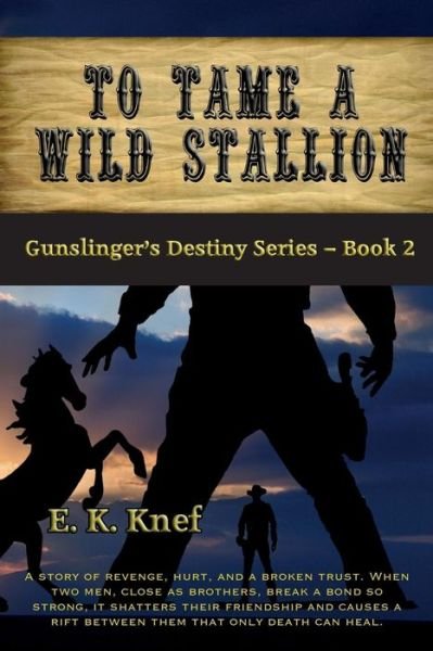 Cover for E K Knef · To Tame a Wild Stallion (Paperback Bog) (2015)