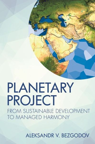 Cover for Aleksandr V Bezgodov · Planetary Project (Paperback Book) (2015)
