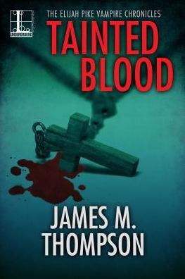 Cover for James M. Thompson · Tainted Blood (Bok) (2017)