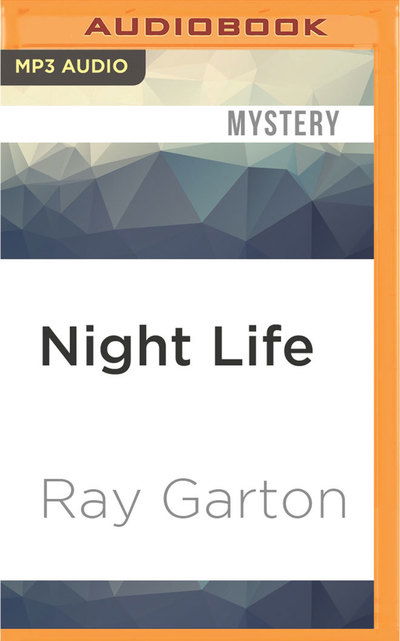 Night Life - Mark Nelson - Musique - Audible Studios on Brilliance - 9781522680147 - 12 juillet 2016