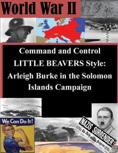 Cover for Naval War College · Command and Control LITTLE BEAVERS Style (Paperback Bog) (2015)