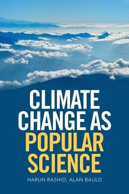 Cover for Harun Rashid · Climate Change as Popular Science (Paperback Book) (2016)