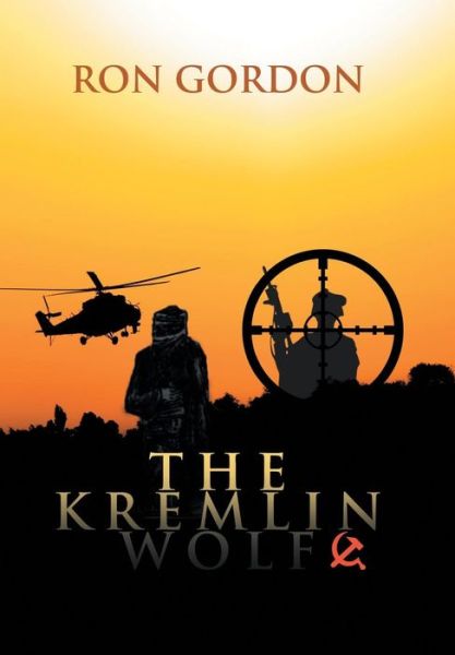 Cover for Ron Gordon · The Kremlin Wolf (Hardcover Book) (2017)