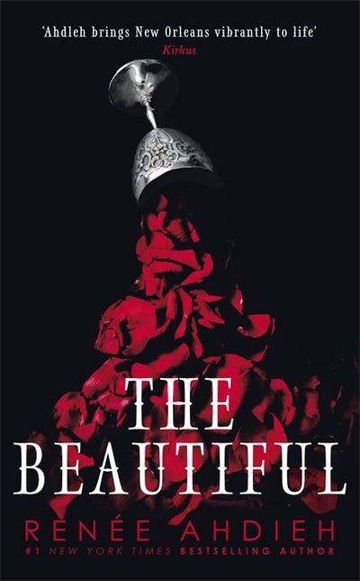 Cover for Renee Ahdieh · The Beautiful (Paperback Book) (2019)