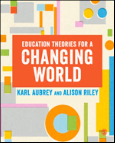 Cover for Karl Aubrey · Education Theories for a Changing World (Pocketbok) (2023)