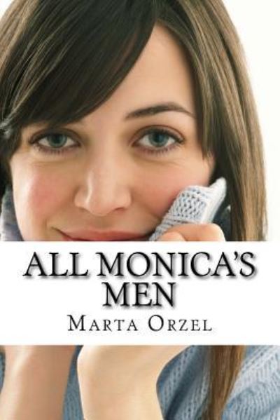 Cover for Marta Orzel · All Monica's Men (Paperback Book) (2016)