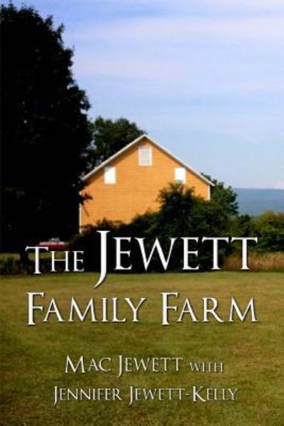 Cover for Mac Jewett · The Jewett Family Farm (Paperback Book) (2016)