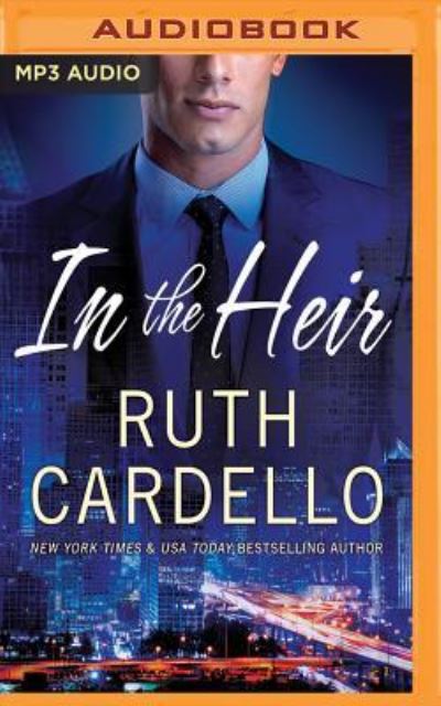 Cover for Ruth Cardello · In the Heir (MP3-CD) (2017)