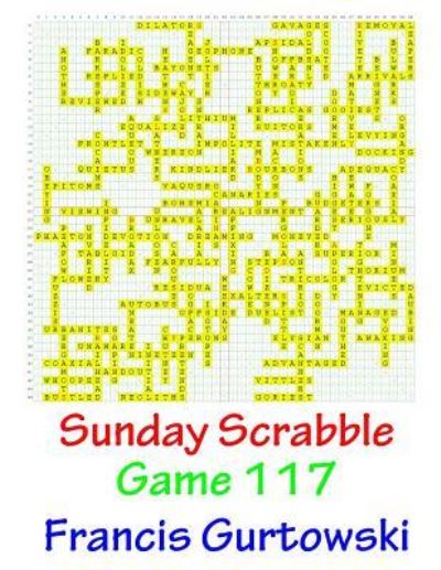 Cover for Francis Gurtowski · Sunday Scrabble Game 117 (Taschenbuch) (2016)