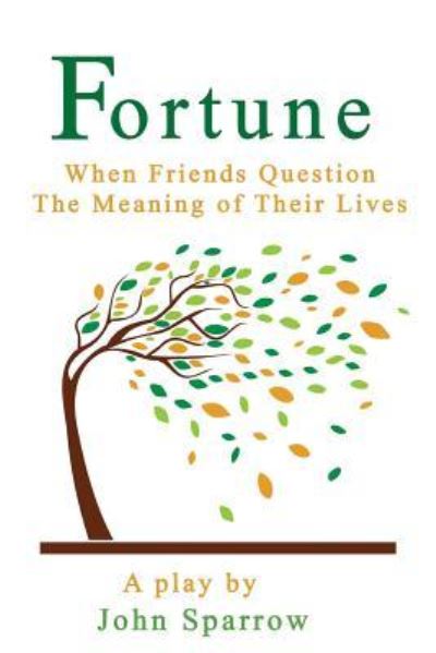 Fortune - John Sparrow - Książki - Createspace Independent Publishing Platf - 9781542633147 - 27 stycznia 2017