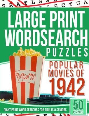 Cover for Word Search Games · Large Print Wordsearches Puzzles Popular Movies of 1942 (Paperback Bog) (2017)