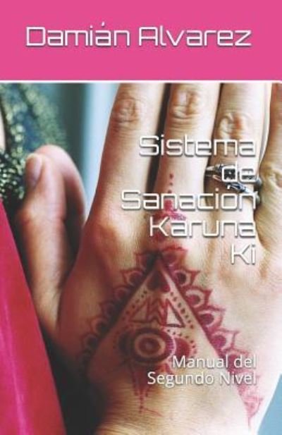 Cover for Dami Alvarez · Sistema de Sanaci (Pocketbok) (2017)