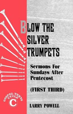 Cover for Larry D. Powell · Blow the silver trumpets (Book) (1991)