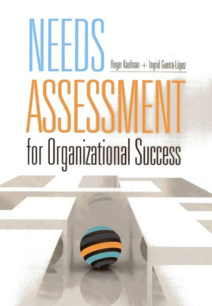 Cover for Roger Kaufman · Needs Assessment for Organizational Success (Paperback Book) (2013)