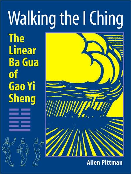 Cover for Allen Pittman · Walking the I Ching (Paperback Book) (2008)