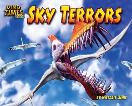 Cover for Natalie Lunis · Sky Terrors (Dino Times Trivia) (Inbunden Bok) (2008)