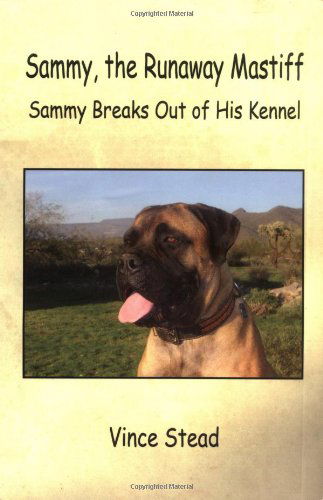 Cover for Vince Stead · Sammy, the Runaway Mastiff (Pocketbok) (2006)