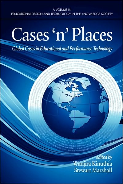 Cover for Wanjira Kinuthia · Cases'n'places: Global Cases in Educational and Performance Technology (Pb) (Paperback Book) (2009)