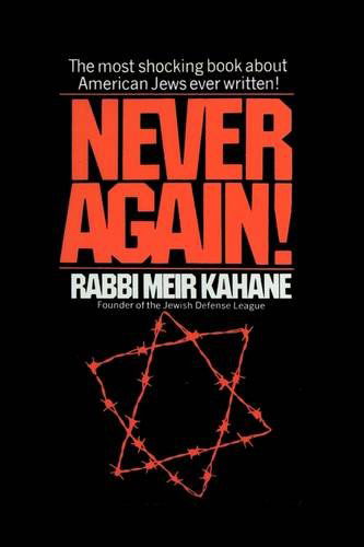 Never Again !: a Program for Survival - Meir Kahane - Books - BN Publishing - 9781607961147 - July 20, 2009