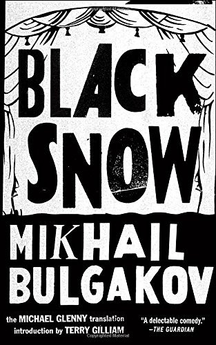Cover for Mikhail Bulgakov · Black Snow (Pocketbok) [Reprint edition] (2013)