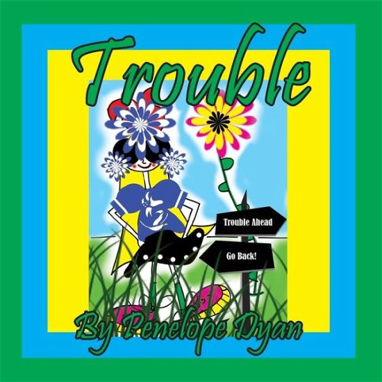 Cover for Penelope Dyan · Trouble (Bog) (2022)