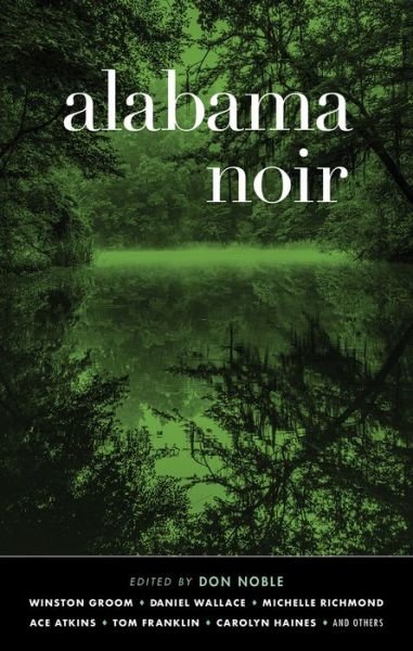 Cover for Don Noble · Alabama Noir (Hardcover Book) (2020)