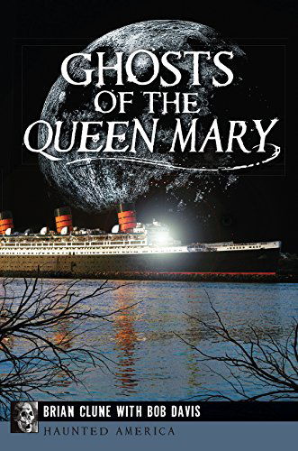 Cover for Bob Davis · Ghosts of the Queen Mary (Haunted America) (Paperback Book) (2014)