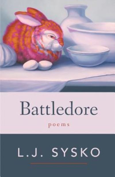 Cover for L J Sysko · Battledore (Paperback Book) (2017)