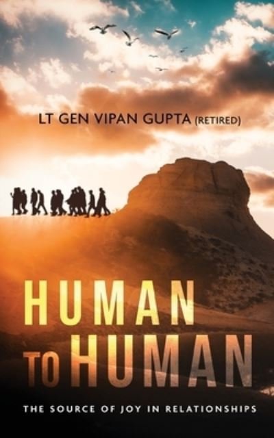 Cover for Lt Gen Vipan Gupta (Retired) · Human to Human (Paperback Book) (2021)