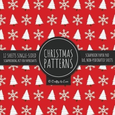 Cover for Crafty As Ever · Christmas Scrapbook Paper Pad (Pocketbok) (2022)